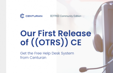 First Release of Centuran's ((OTRS)) Community Edition: Get the Free Help Desk System